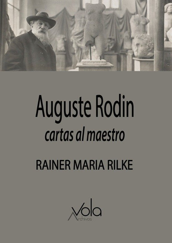 Auguste Rodin - cartas al maestro, de Rilke, Rainer Maria | portada del libro