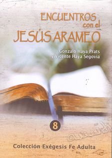 Encuentros con el Jesús Arameo, de Haya Prats, Gonzalo | portada del libro