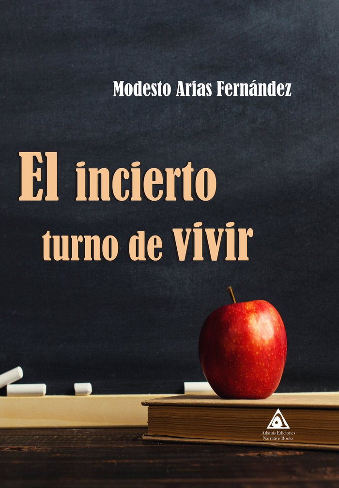 El incierto turno de vivir, de Arias Fernández, Modesto | portada del libro