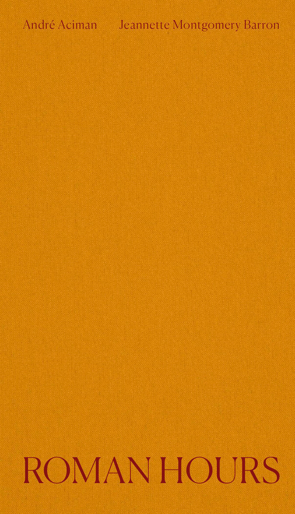 Roman Hours, de Aciman, André | portada del libro