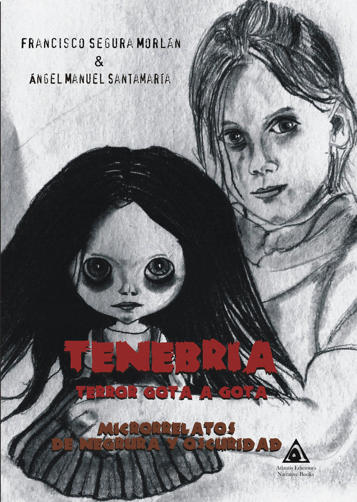 Tenebria, de , Francisco Segura & Ángel Manuel Santamaria | portada del libro