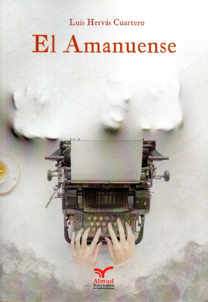 El amanuense, de Hervás Cuartero, Luis | portada del libro