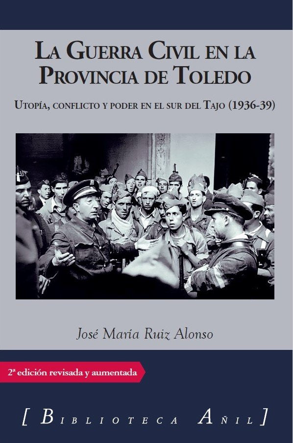 La Guerra Civi en la provincia de Toledo, de Ruiz Alonso, José María | portada del libro
