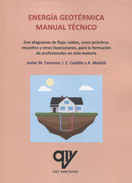 Energía Geotérmica. Manual Técnico, de Madrid Vicente, Antonio | portada del libro