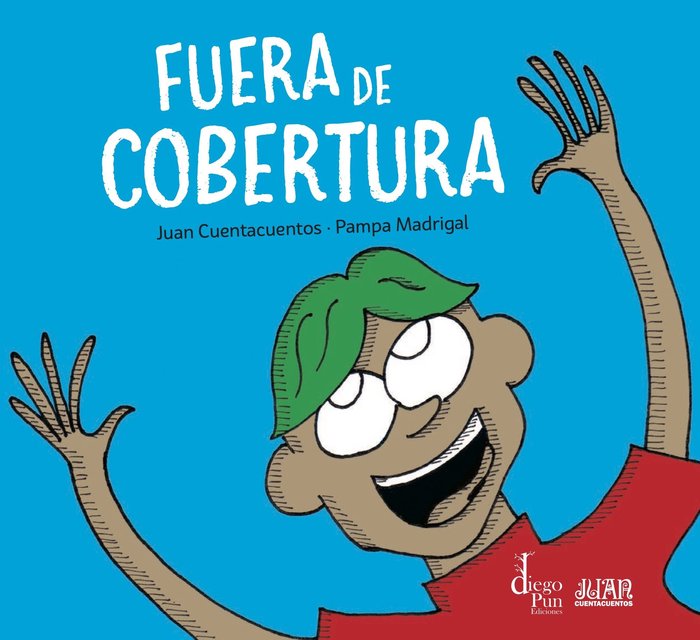 FUERA DE COBERTURA, de CUENTACUENTOS, JUAN | portada del libro