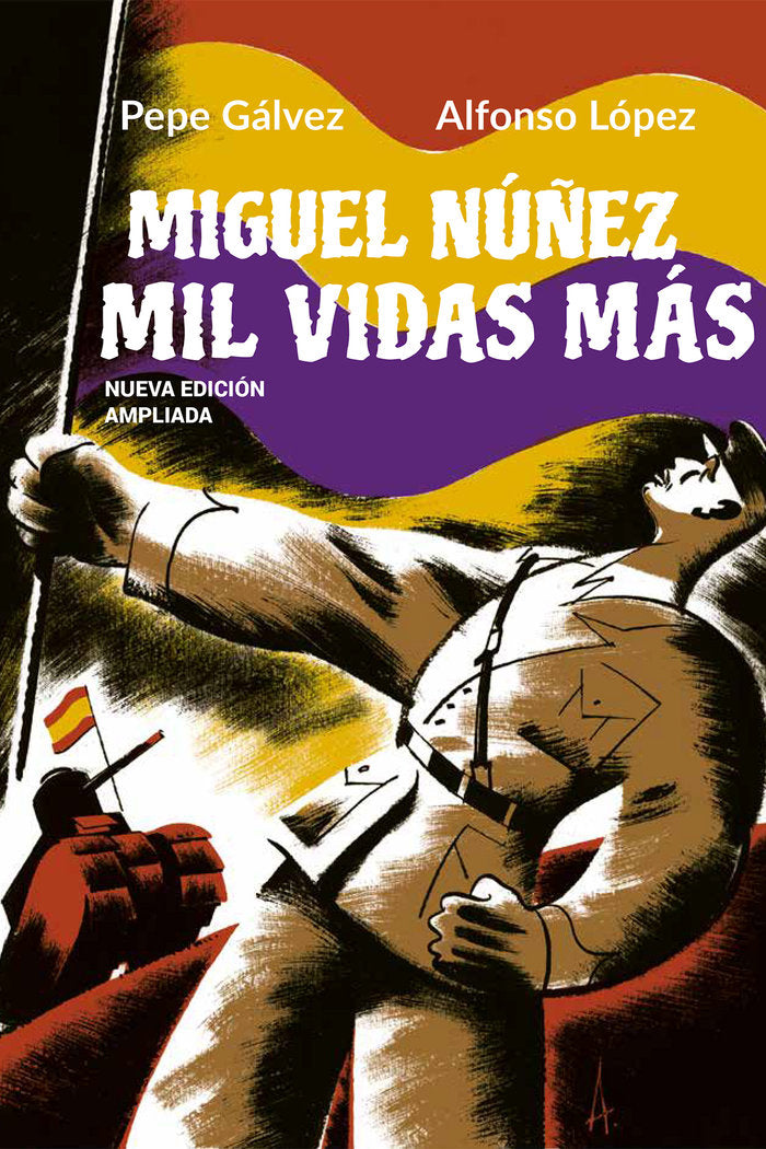 MIGUEL NUÑEZ. MIL VIDAS MAS, de GALVEZ, PEPE | portada del libro