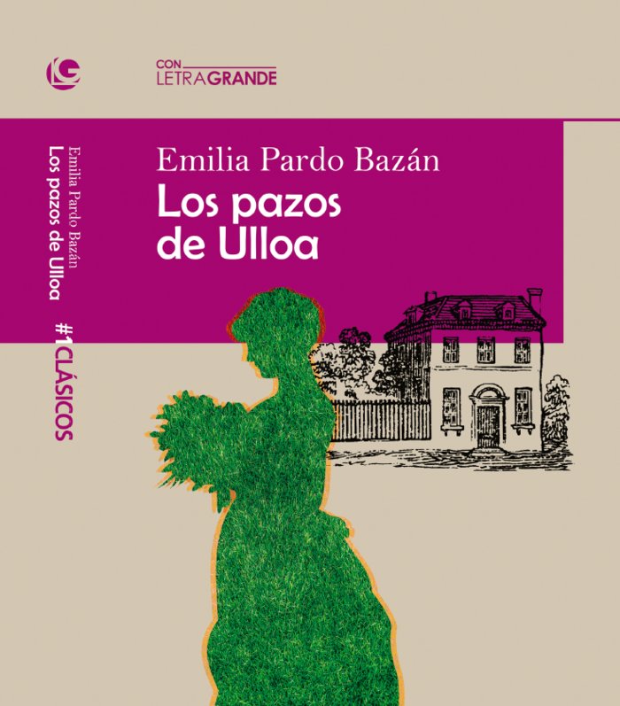 Los pazos de ulloa. (edición en letra grande), de Pardo Bazán | portada del libro