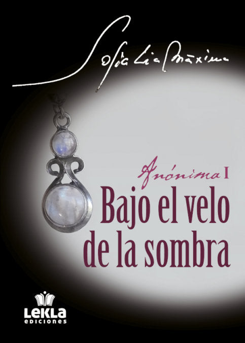 Bajo el velo de la sombra, de Lía Máxima, Sofía | portada del libro