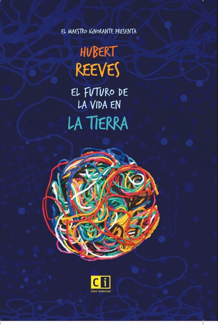 El futuro de la vida en la Tierra, de Reeves, Hubert | portada del libro