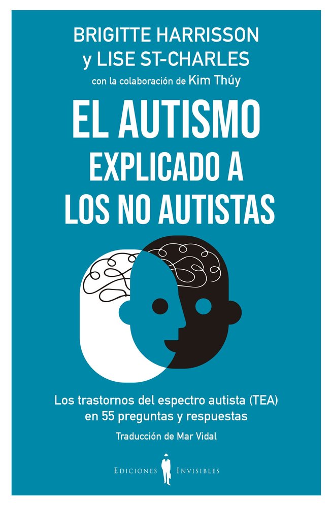 El autismo explicado a los no autistas, de Harrisson, Brigitte | portada del libro
