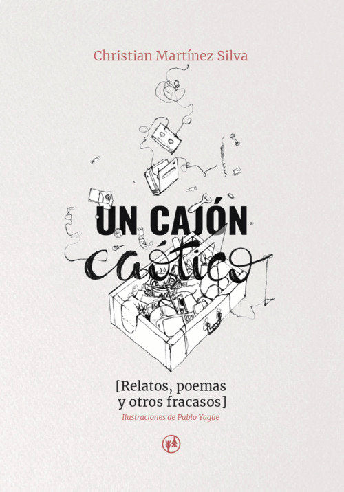 Un cajón caótico, de Martínez Silva, Christian | portada del libro