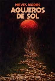 AGUJEROS DE SOL, de MORIES | portada del libro