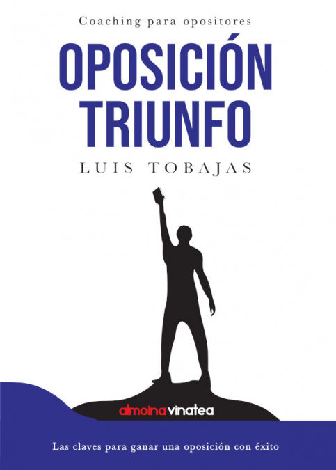OPOSICION TRIUNFO, de TOBAJAS ATIENZA, LUIS | portada del libro