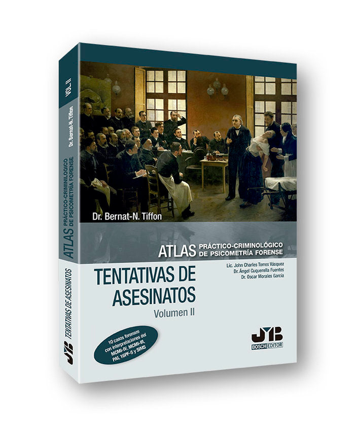 Atlas práctico-criminológico de psicometría forense (Volumen II: Tentativas de Asesinatos), de Tiffon Nonís, Bernat-N. | port