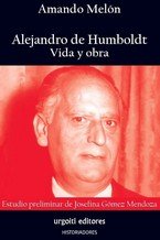 ALEJANDO DE HUMBOLDT, VIDA Y OBRA, de MELON,AMANDO | portada del libro