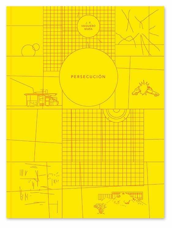 Persecución, de Vaquero Mata, José Francisco | portada del libro