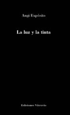 La luz y la tinta, de ANGI EXPOSITO | portada del libro