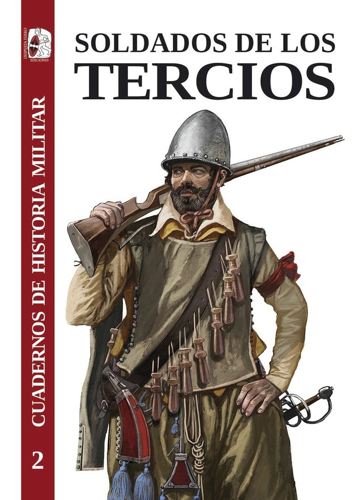 Soldados de los tercios, de Julio Albi de la Cuesta | portada del libro