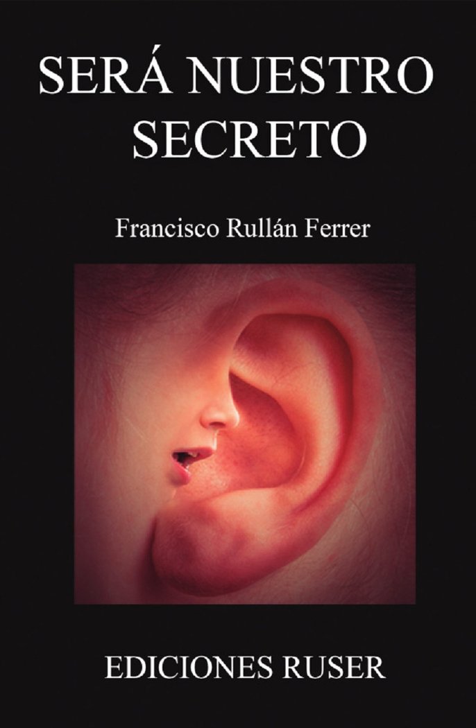 Será nuestro secreto, de Rullán Ferrer, Francisco | portada del libro