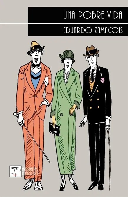 Una pobre vida, de EDUARDO ZAMACOIS | portada del libro