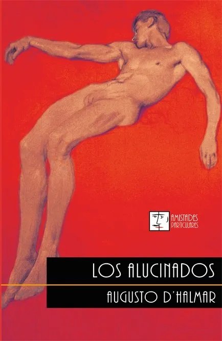 Los alucinados, de AUGUSTO D'HALMAR | portada del libro