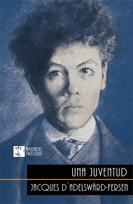Una juventud, de JACQUES D'ADELSWARD-FERSEN | portada del libro