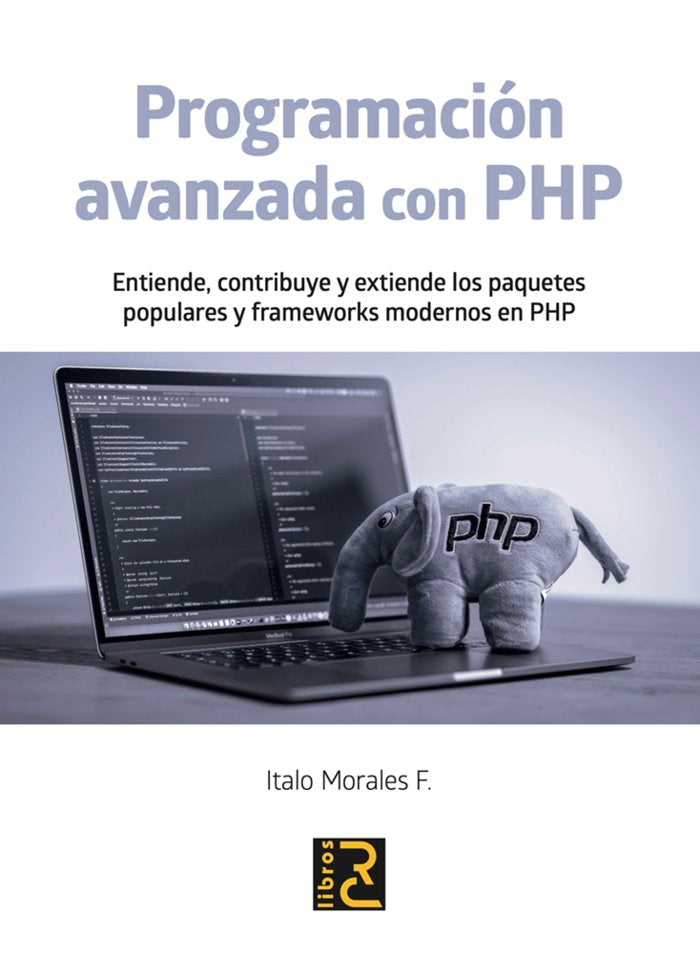 Programación Avanzada con PHP, de Morales F., Italo | portada del libro