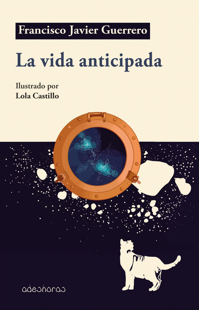 La vida anticipada, de Guerrero, Francisco Javier | portada del libro