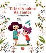 Tots els colors de l'amor, de Castellví Miquel, Alba | portada del libro