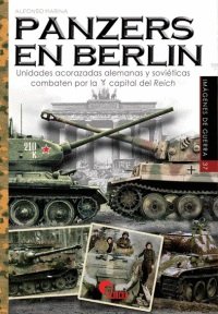 Panzers en Berlín, de Marina, Alfonso | portada del libro