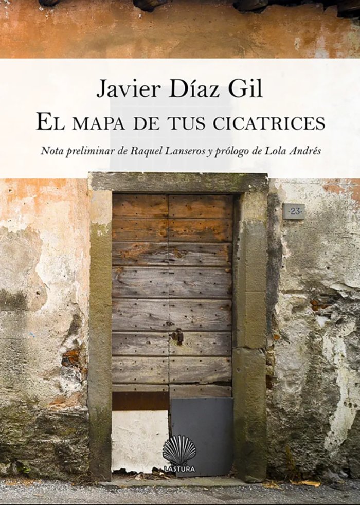 El mapa de tus cicatrices, de Díaz Gil, Javier | portada del libro