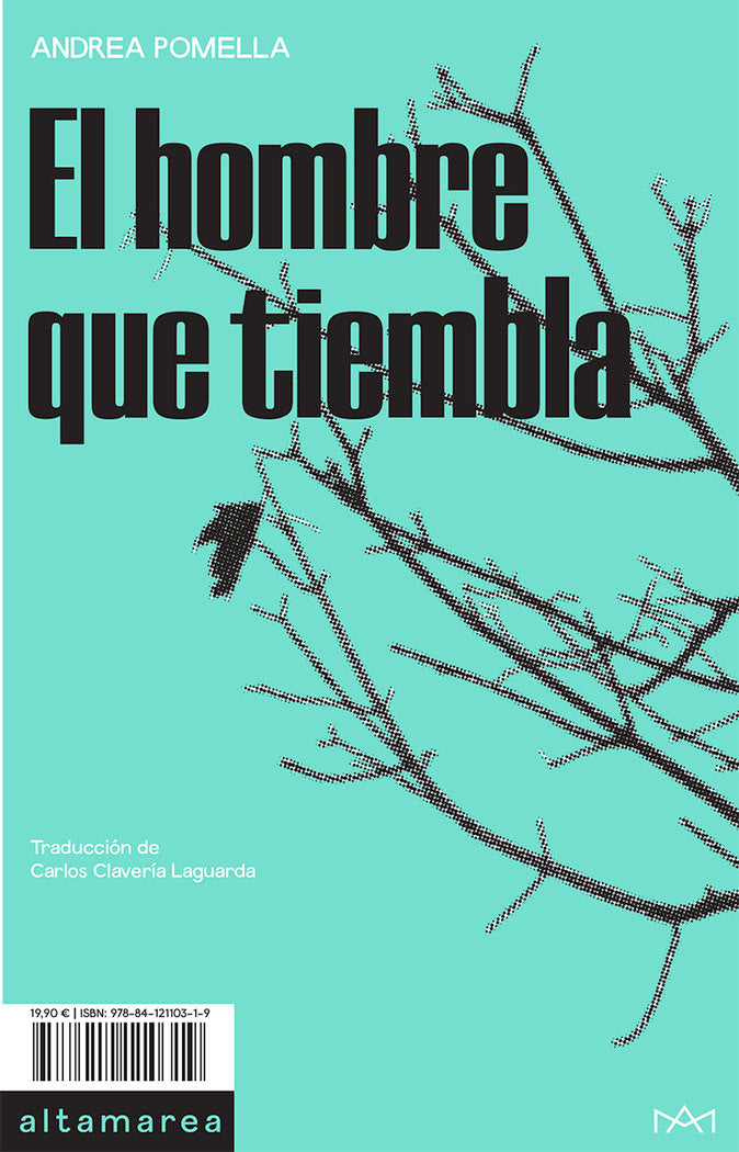 El hombre que tiembla, de Pomella, Andrea | portada del libro