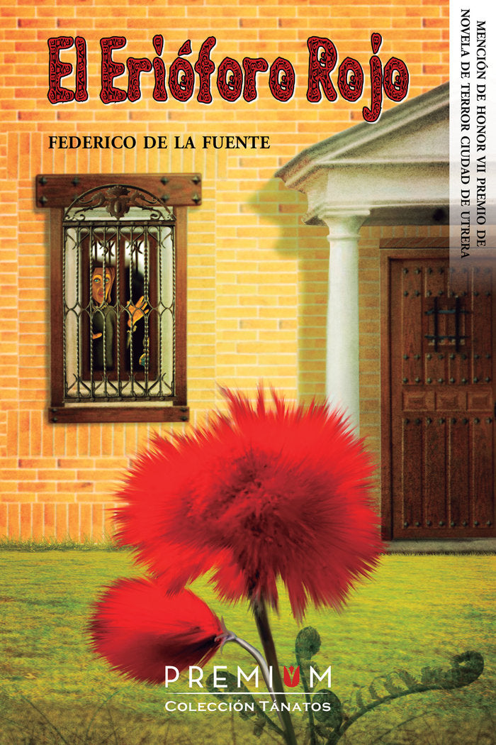 El erióforo rojo, de De la Fuente, Federico | portada del libro
