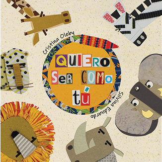 Quiero ser como tú, de EDUARDO, SILVINA | portada del libro