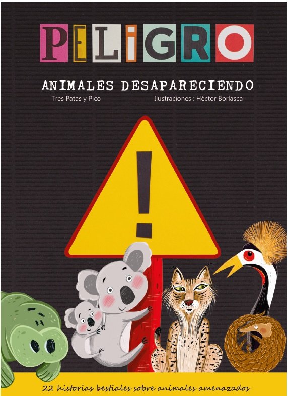¡Peligro! Animales desapareciendo, de VV.AA., Varios | portada del libro