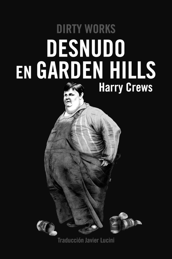 Desnudo en Garden Hills, de CREWS,HARRY | portada del libro