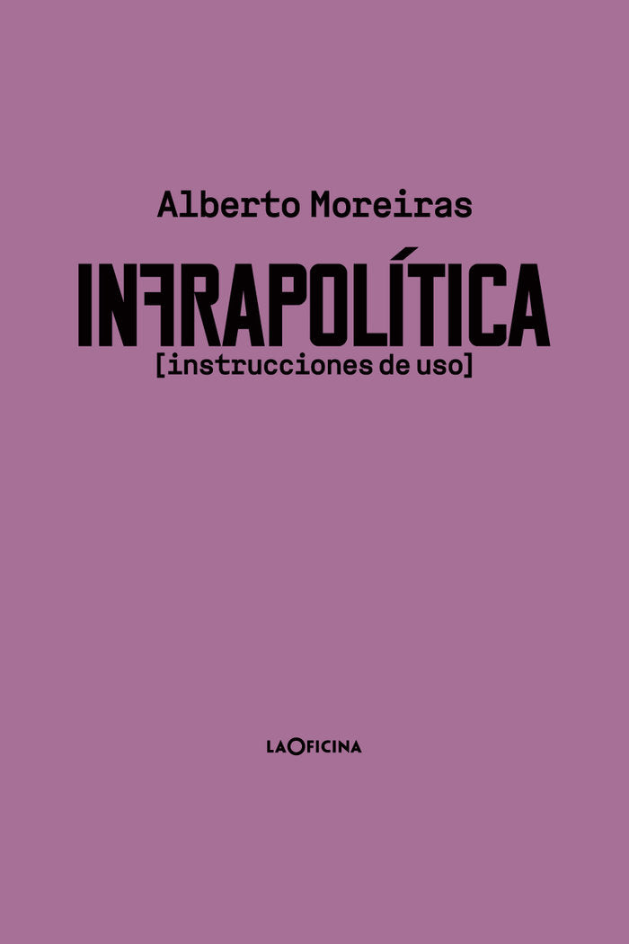 Infrapolítica, de Moreiras Menor | portada del libro
