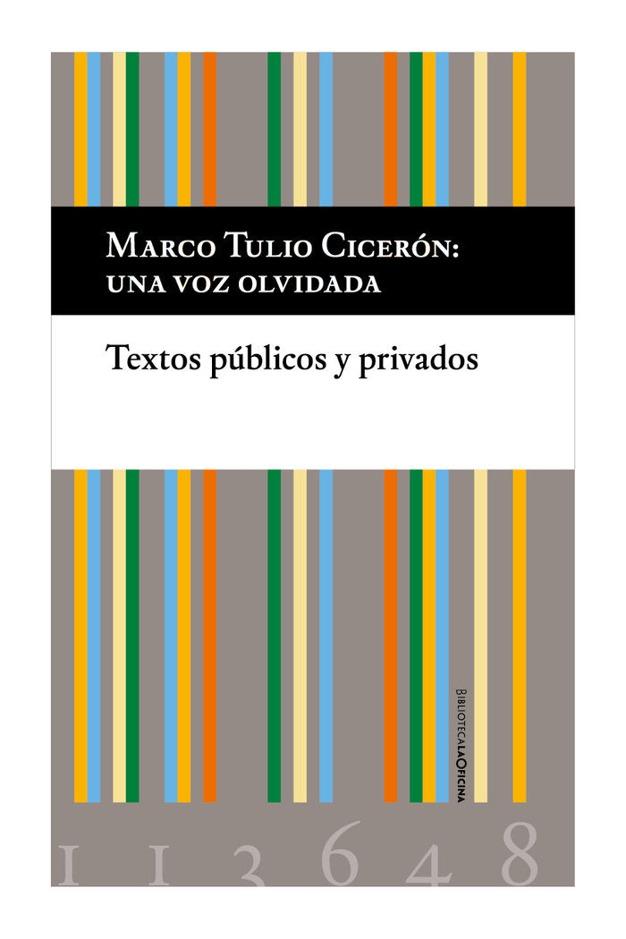 Cicerón, una voz olvidada, de Cicerón, Marco Tulio | portada del libro