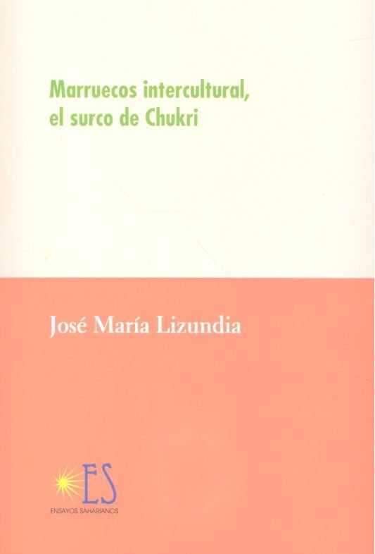 Marruecos intercultural, el surco de Chukri, de Lizundia Zamalloa, José María | portada del libro