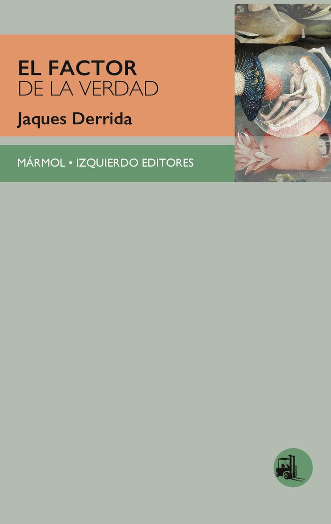 EL FACTOR DE LA VERDAD, de Derrida, Jacques | portada del libro