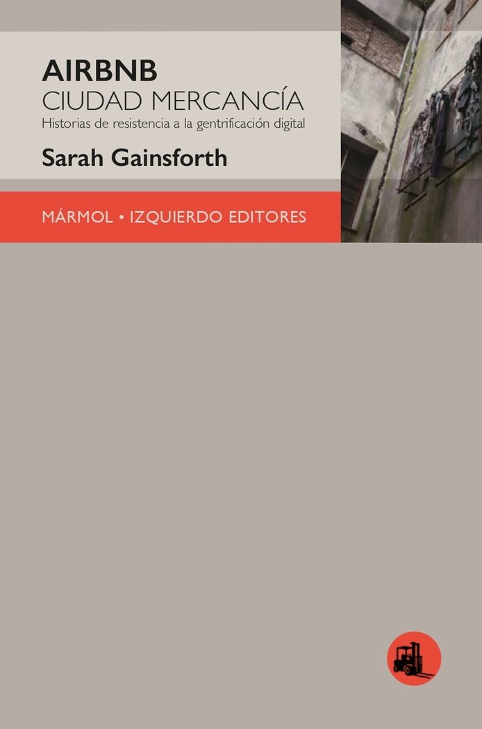 AIRBNB CIUDAD MERCANCIA, de Gainsforth, Sarah | portada del libro