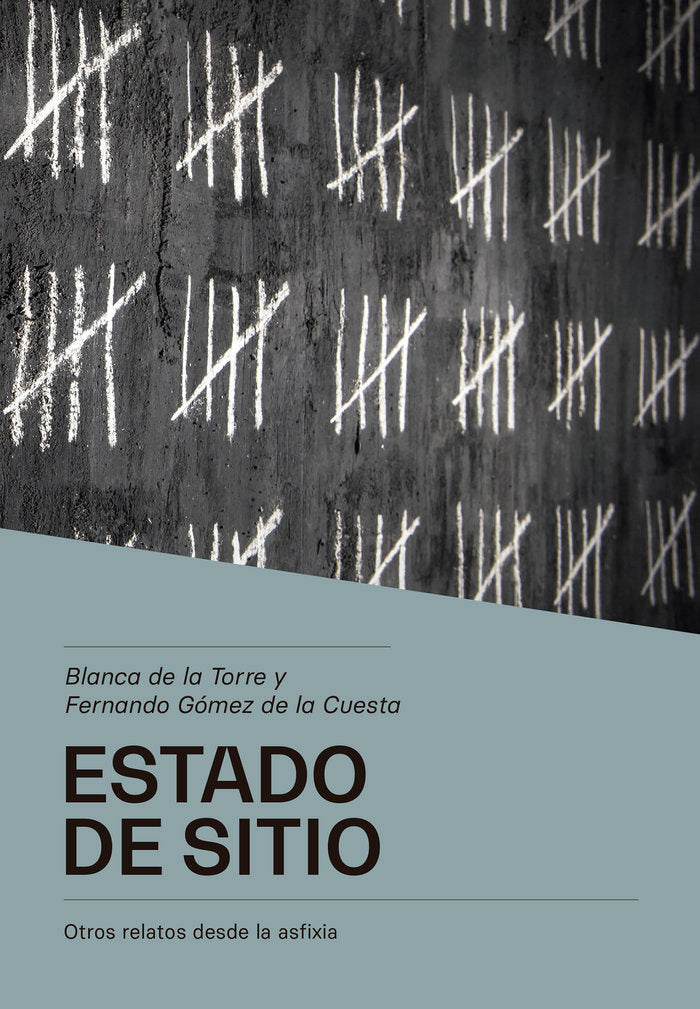 Estado de sitio, de DE LA TORRE GARCIA, BLANCA | portada del libro