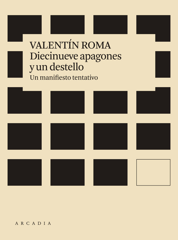 Diecinueve apagones y un destello, de Roma Serrano, Valentín | portada del libro