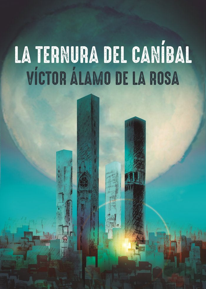 La ternura del caníbal, de Álamo de la Rosa, Víctor | portada del libro