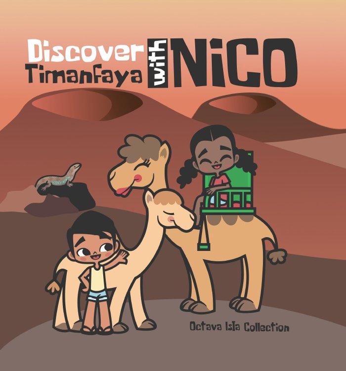 Discover Timanfaya with Nico, de Lozano Latorre, Ismael | portada del libro