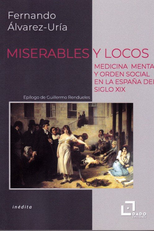 MISERABLES Y LOCOS, de FDO. ALVAREZ-URIA | portada del libro