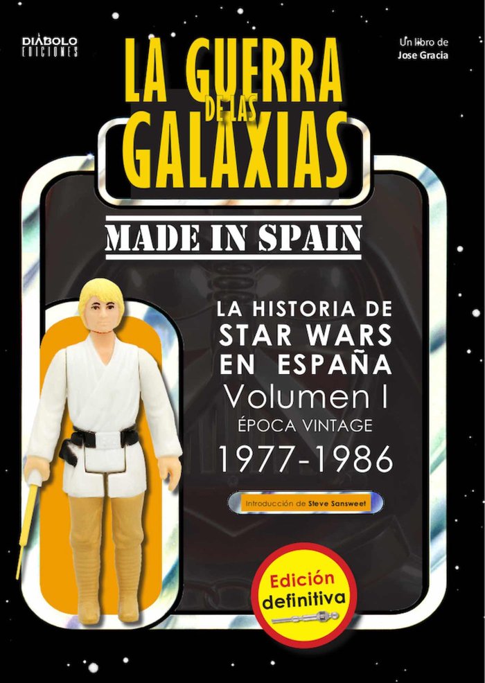 LA GUERRA DE LAS GALAXIAS MADE IN SPAIN 01, de GRACIA,JOSE | portada del libro