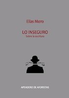 LO INSEGURO, de MORO, ELIAS | portada del libro
