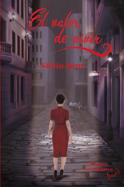 EL VALOR DE VIVIR, de SANZ FERNÁNDEZ, SILVIA | portada del libro