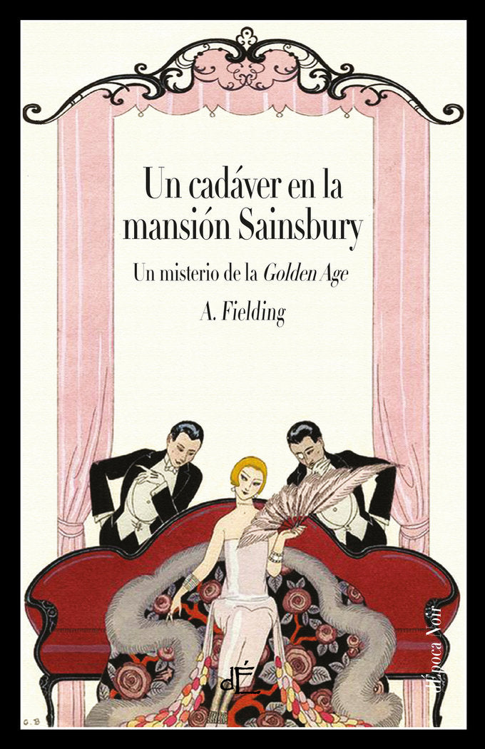 UN CADAVER EN LA MANSION SAINSBURY (EDICION ILUSTRADA), de FIELDING, A. E. | portada del libro